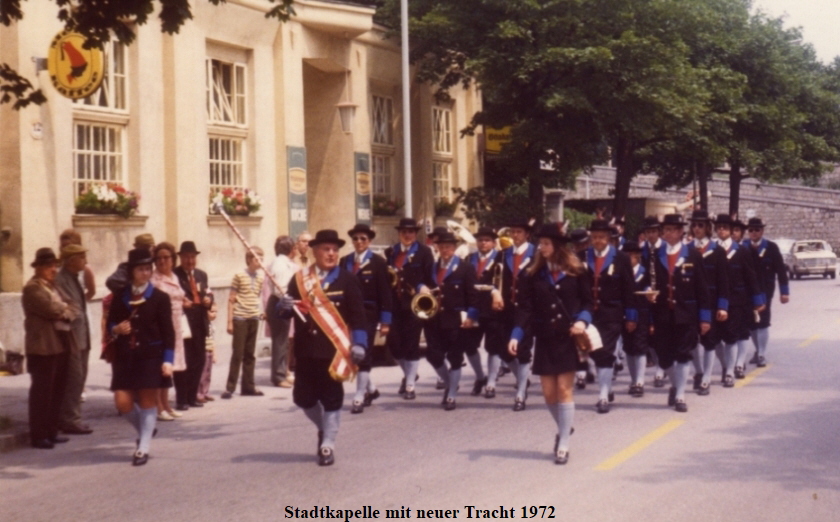 Stadtkapelle mit neuer Tracht 1972 Stadtkapelle mit neuer Tracht 1972