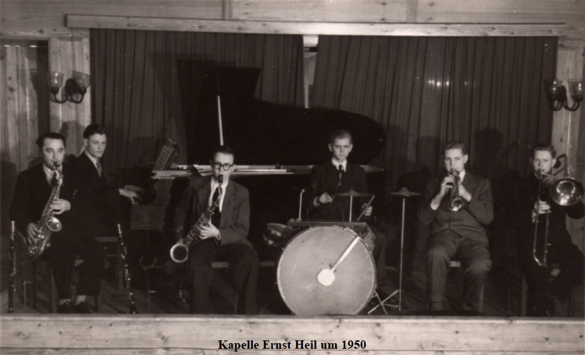 Kapelle Ernst Heil um 1950 Kapelle Ernst Heil um 1950